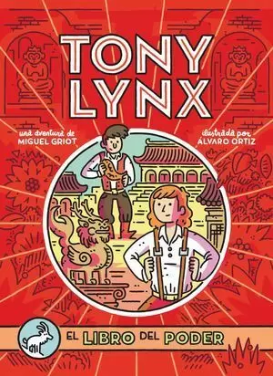 LOS DIARIOS DE TONY LYNX. EL LIBRO DEL PODER.
