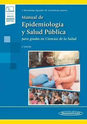 MANUAL DE EPIDEMIOLOGIA Y SALUD PUBLICA 3ED +E
