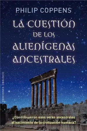 LA CUESTIÓN DE LOS ALIENÍGENAS ASCENTRALES