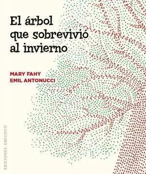 ÁRBOL QUE SOBREVIVIÓ AL INVIERNO, EL