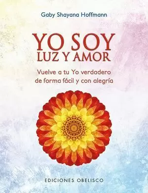 YO SOY LUZ Y AMOR