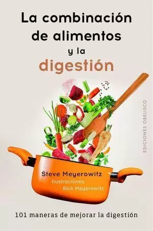 LA COMBINACIÓN DE LOS ALIMENTOS Y LA DIGESTIÓN
