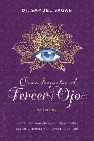 COMO DESPERTAR EL TERCER OJO (N.E.)