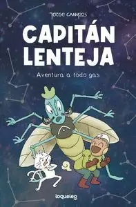 CAPITÁN LENTEJA 1. AVENTURA A TODO GAS