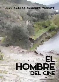 EL HOMBRE DEL CINE