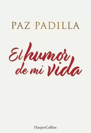 EL HUMOR DE MI VIDA