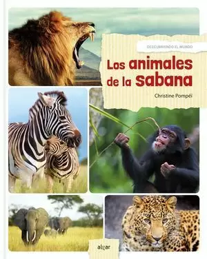 DESCUBRIENDO EL MUNDO: LOS ANIMALES DE LA SABANA