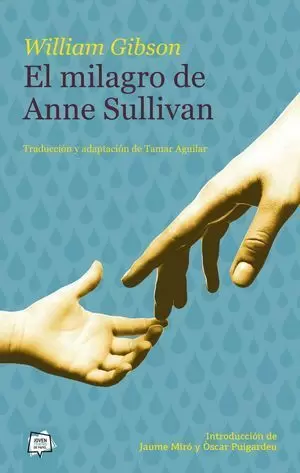 EL MILAGRO DE ANNE SULLIVAN (TEATRO)