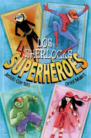 LOS 4 SHERLOCKS 5. SUPERHÉROES