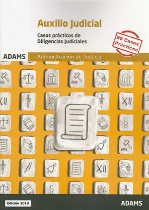 CASOS PRÁCTICOS DE DILIGENCIAS JUDICIALES (2019)