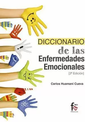 DICCIONARIO DE LAS ENFERMEDADES EMOCIONALES-2 EDICIÓN