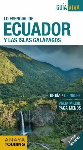 ECUADOR Y LAS ISLAS GALÁPAGOS GUIA VIVA