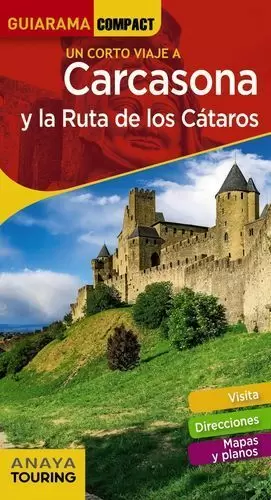CARCASONA Y LA RUTA DE CÁTAROS