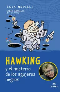 HAWKING Y EL MISTERIO DE LOS AGUJEROS NEGROS