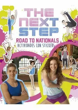 THE NEXT STEP. ROAD TO NATIONALS - ACTIVIDADES CON STICKERS