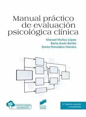 MANUAL PRÁCTICO DE EVALUACIÓN PSICOLÓGICA CLÍNICA (2.ª EDICIÓN REVISADA Y ACTUAL