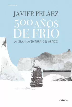 500 AÑOS DE FRÍO