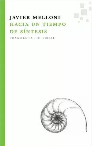 HACIA UN TIEMPO DE SÍNTESIS