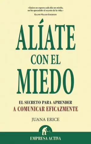 ALIATE CON EL MIEDO
