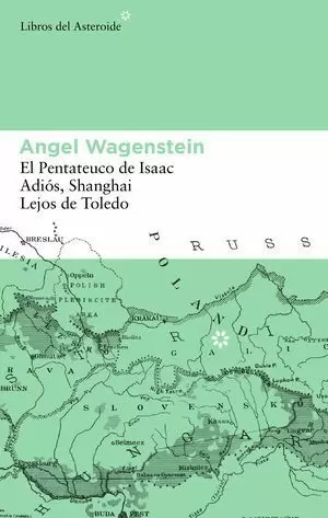 PACK: EL PENTATEUCO DE ISAAC / ADIÓS, SHANGHAI / LEJOS DE TOLEDO