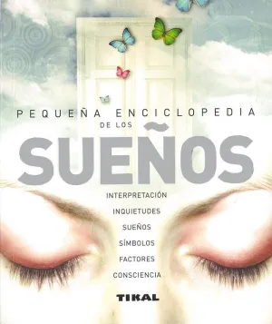 PEQUEÑA ENCICLOPEDIA DE LOS SUEÑOS