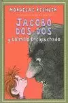 JACOBO DOS-DOS Y COLMILLO ENCAPUCHADO