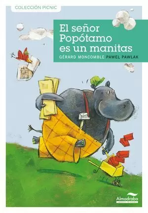 EL SEÑOR POPOTAMO ES UN MANITAS