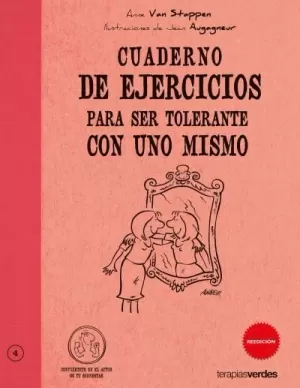 CUADERNO DE EJERCICIOS PARA SER TOLERANTE CON UNO MISMO