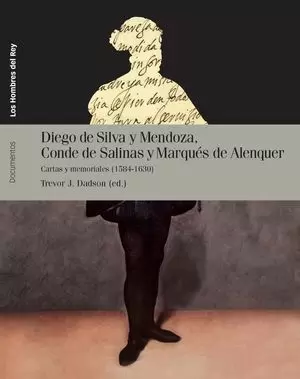 DIEGO DE SILVA Y MENDOZA CONDE DE SALINAS Y MARQUÉS DE ALENQUER