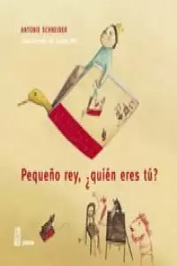 PEQUEÑO REY ¿QUIÉN ERES TÚ?