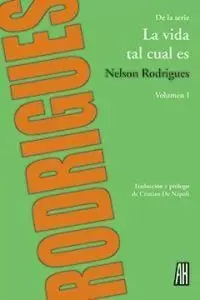 LA VIDA TAL CUAL ES VOL. I