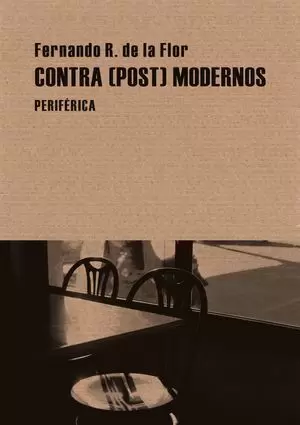CONTRA (POST) MODERNOS