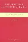 WITTGENSTEIN Y LA TRADICION CLASICA