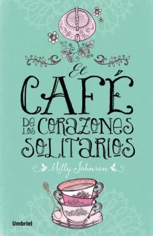 EL CAFÉ DE LOS CORAZONES SOLITARIOS