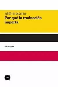POR QUÉ LA TRADUCCIÓN IMPORTA