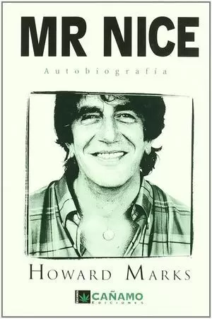 MR NICE. AUTOBIOGRAFÍA
