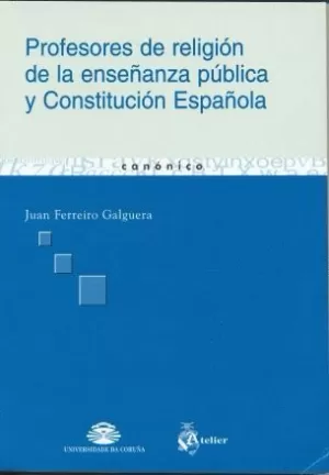 PROFESORES DE RELIGIÓN DE LA ENSEÑANZA PÚBLICA Y CONSTITUCIÓN ESPAÑOLA