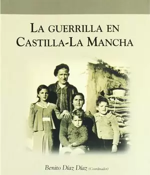 LA GUERRILLA EN CASTILLA-LA MANCHA