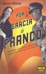 POR LA GRACIA DE FRANCO