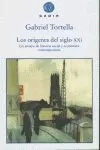 LOS ORÍGENES DEL SIGLO XXI