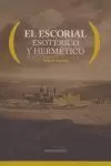 EL ESCORIAL ESOTÉRICO Y HERMÉTICO