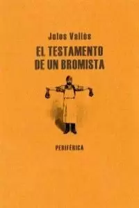 EL TESTAMENTO DE UN BROMISTA