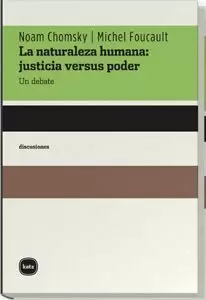 LA NATURALEZA HUMANA : JUSTICIA VERSUS PODER
