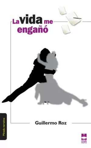 LA VIDA ME ENGAÑÓ
