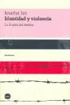 IDENTIDAD Y VIOLENCIA (2ªED)