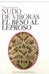NUDO DE VÍBORAS ; EL BESO AL LEPROSO