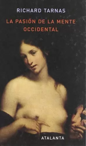 LA PASION DE LA MENTE OCCIDENTAL