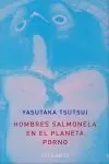 HOMBRES SALMONELA EN EL PLANETA PORNO