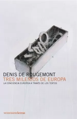 TRES MILENIOS DE EUROPA