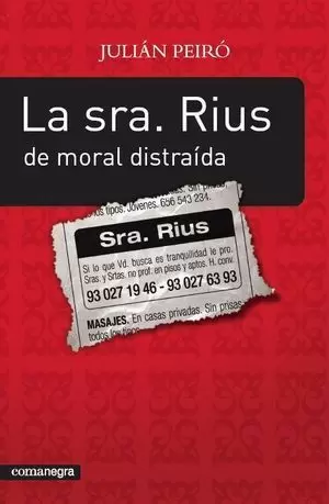 LA SRA. RIUS, DE MORAL DISTRAIDA